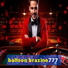 balloon brazino777